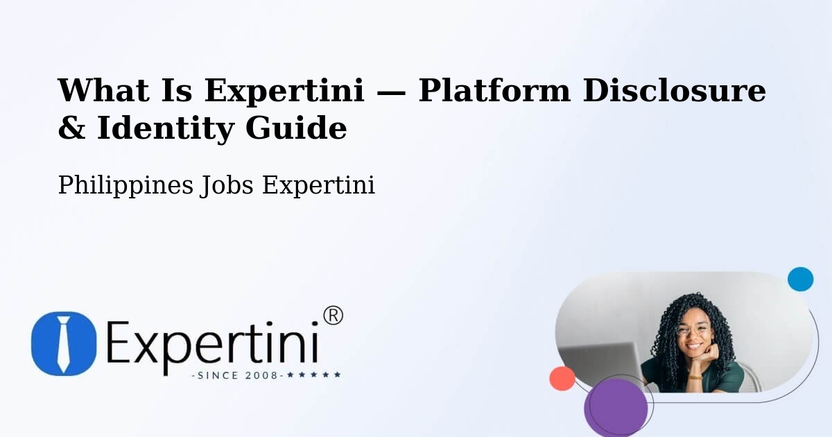 What Is Expertini — Platform Disclosure & Identity Guide – Mabalacat